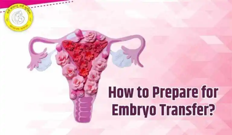 How to Prepare for Embryo Transfer